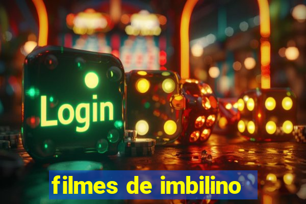 filmes de imbilino